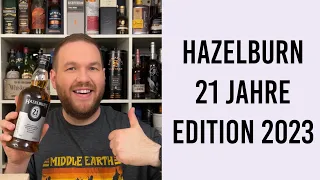 Hazelburn 21 Jahre - Abfüllung 02.03.2023 - Whisky Verkostung | Friendly Mr. Z