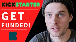 How to Launch a SUCCESSFUL KICKSTARTER Campaign in 2021 (with or without an advertising budget)
