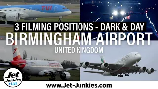 Planespotting at Birmingham Airport | 3 filming locations | NIGHT & DAY
