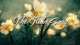 Led Zeppelin (Houses of the Holy) — “The Rain Song” [Extended] (1 Hr.)