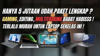 5 REKOMENDASI LAPTOP 5 JUTAAN PAKET LENGKAP DI TAHUN 2024 !