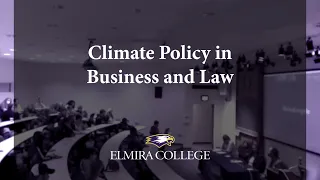 Elmira College 3.30.22 Teach-In Panel: Climate Policy in Business and Law