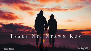 Tsaus Nti Ntawm Kuv - Jeeker (Official Audio)