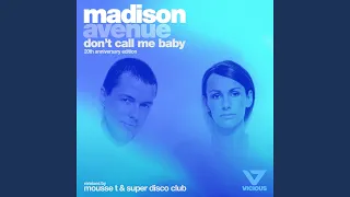 Don't Call Me Baby (Mousse T. Remix)