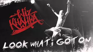 Wiz Khalifa - Look What I Got On (Audio)