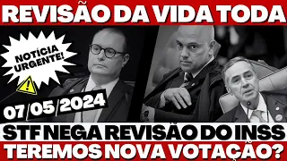 📣STF e INSS: O que esperar do NOVO JULGAMENTO da REVISÃO DA VIDA TODA? PODERÁ SER APROVADA?