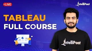 Tableau Full Course | Tableau For Beginners | Tableau Training Videos | Intellipaat