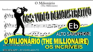 O Milionário (The Millionaire) – Os Incríveis– Alto Sax Eb (vídeo partitura)