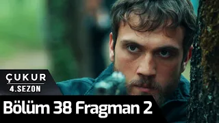 Çukur 4. Sezon 38. Bölüm 2. Fragman