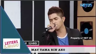 JAY-R SIABOC - MAY TAMA RIN AKO (NET25 LETTERS AND MUSIC)