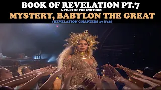 BOOK OF REVELATION (PT. 7): MYSTERY, BABYLON THE GREAT