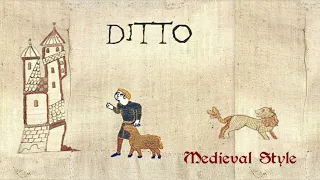 Ditto (Medieval Cover / Bardcore)