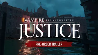 Vampire: The Masquerade - Justice | Pre-order Trailer (Meta Quest & PS VR2)