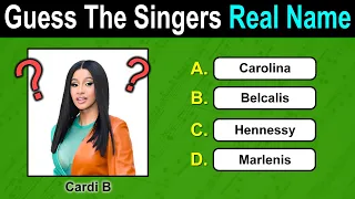 Guess The Singers Real Name | Do you think you can get these questions right? | Fun Quiz Questions