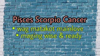 ♋Anong♓zodiac♏ ang patay na patay sa iyo? #cancer #pisces #scorpio #tagalogtarotreading #lykatarot