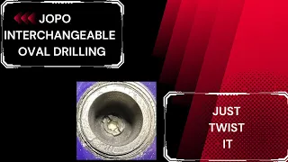 JoPo Interchangeable Oval Drilling