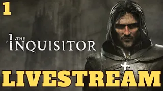 The Inquisitor - Livestream Part 1