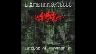 L'Âme Immortelle - Lieder Die Wie Wunden Bluten [full album] [320 kbps]
