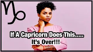 When A Capricorn Acts This Way... The Relationship is Over! ♑️