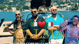 Master Sina - Calma ft Cheb Bello ,MORO , DJ Moulay officiel / Reaction by David Mohamed Nouar