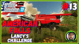 American Falls Lancy's Challenge #13 | Let's Play | Farming Simulator 22 | FS22 | Early Access