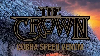 The Crown - Cobra Speed Venom (FULL ALBUM)