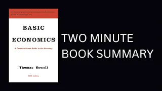 Basic Economics by Thomas Sowell Book Summary