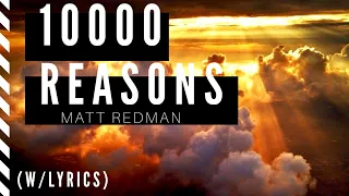 10000 Reasons (Bless the Lord) - Matt Redman (Best Worship Song Ever) ( Lyric Video )