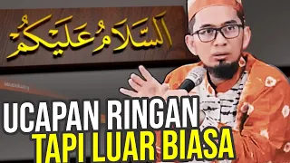 RAHASIA Salam, Ucapan Ringan Tapi Efeknya LUAR BIASA – Ustadz Adi Hidayat LC MA