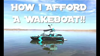 HOW I AFFORD A WAKEBOAT!!  Wakeboat Ownership, Episode 24