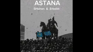 Astana SHohan   &   Erbolat