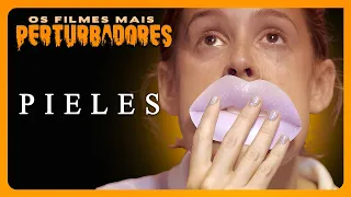 PIELES | Os Filmes Mais Perturbadores #34