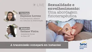 19/10 Live do Sesc-DF debate a sexualidade na terceira idade