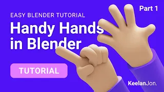 Easy Handy Hands - How to model hands in Blender - Blender Beginner Tutorial - Part 1