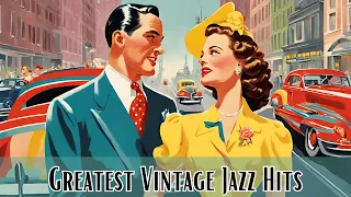 Greatest Vintage Jazz Hits [Vintage Jazz, Jazz Classics]