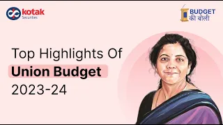 Key Highlights Of Union Budget 2023