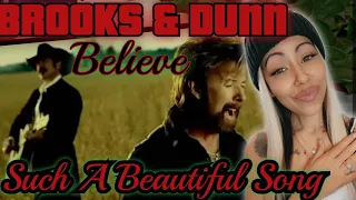 Incredible! First Time Hearing Brooks & Dunn - Believe