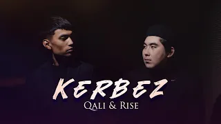 QALI & RISE - KERBEZ | OST "Миллионға келістік"