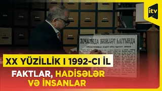 XX yüzillik | Faktlar, hadisələr və insanlar | 1992-ci il