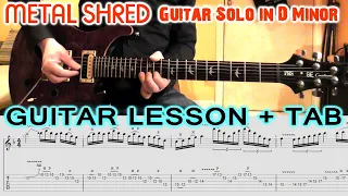 METAL SHRED GUITAR SOLO Lesson & TAB | D Minor