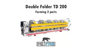 Double folder TD 200 - forming 2 parts 14 ga