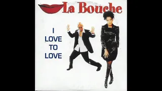 La Bouche Feat.Melanie Thornton - I Love To Love(Long Mix)