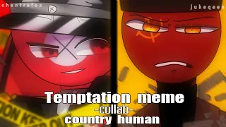 Temptation meme [collab] - country human