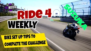 Ride 4 Suzuka Weekly Challenge And Bike Set Up Tips | #Ride4weekly