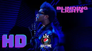The Weeknd Blinding Lights LIVE at Super Bowl Halftime Show 2021