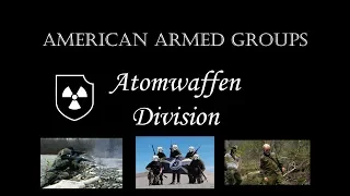 American Armed Groups: Atomwaffen Division