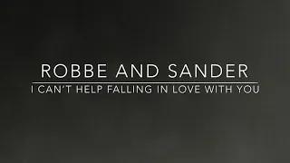 Robbe and Sander. I can’t help falling in love with you
