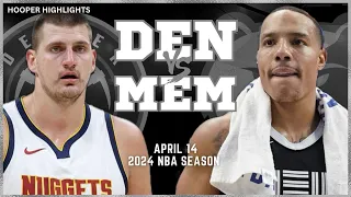 Denver Nuggets vs Memphis Grizzlies Full Game Highlights | Apr 14 | 2024 NBA Season