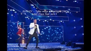 Łódź Disco Fest 2019  - EXTAZY - Tylko moja dziewczyna (4K)