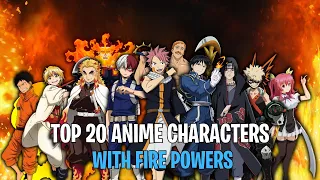 Top 20 Anime Characters With Fire Powers